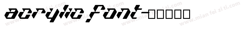 Acrylic font字体转换